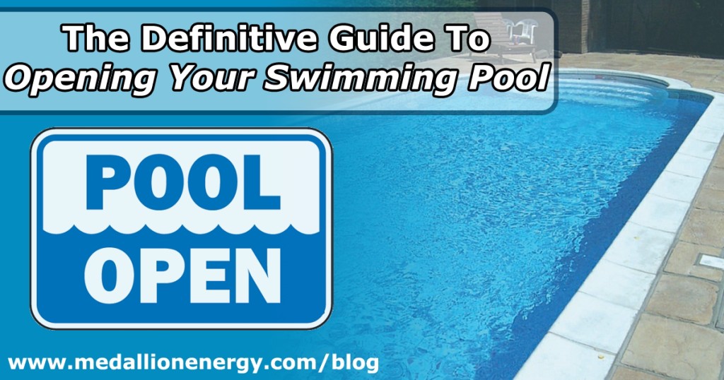 open your swimming pool inground pool opening how to open a pool for the first time opening pool chemicals