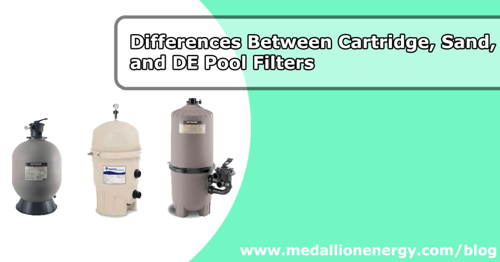 differences between cartridge, sand, and de pool filters