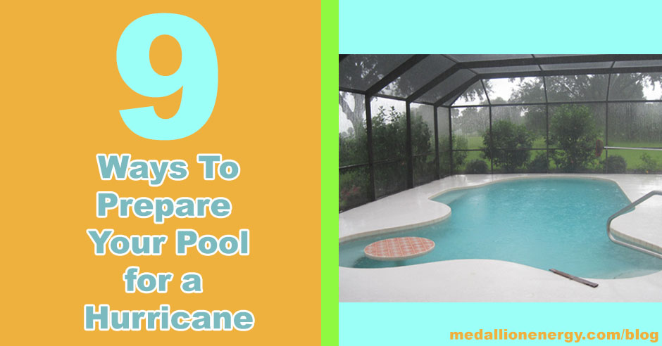 prepare your pool for a storm prepare your pool for a hurricane