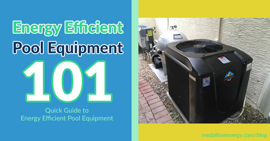 energy efficient pool equipment guide