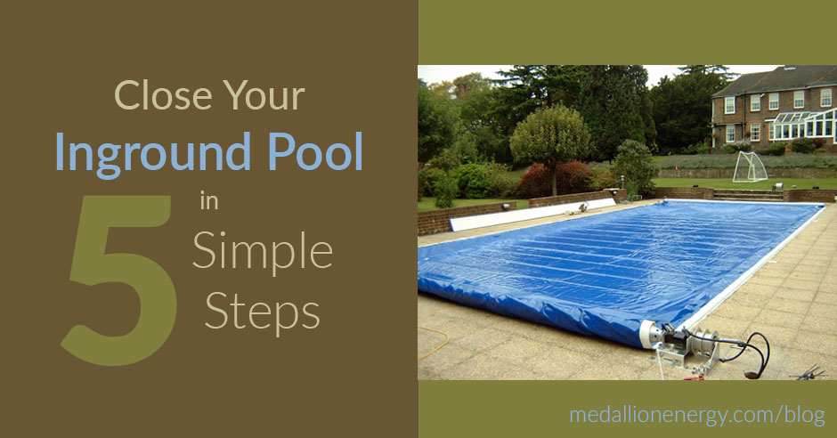close your inground pool closing inground swimming pool