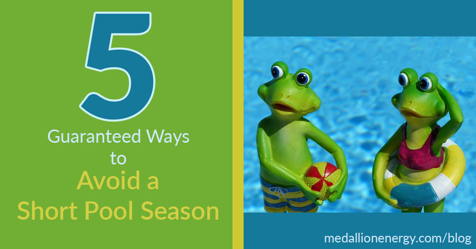 avoid a short pool season make pool season longer