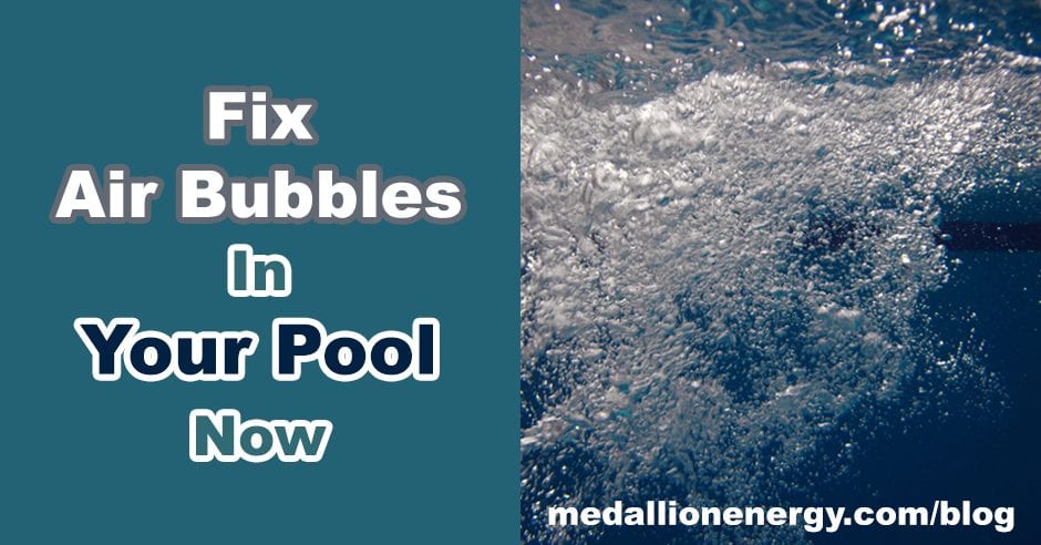 fix air bubbles in your pool pool jets blowing air bubbles air bubbles in pool pump basket