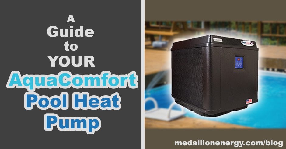 aquacomfort heat pump aquacomfort heat pump pool heater aquacomfort heat pump error codes aquacomfort heat pump problems