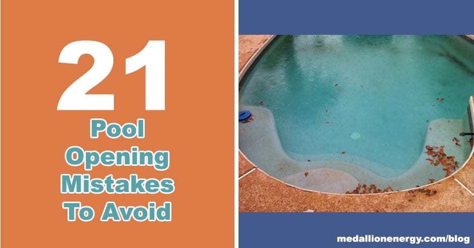 pool opening mistakes dirty swimming pool how to destroy a pool