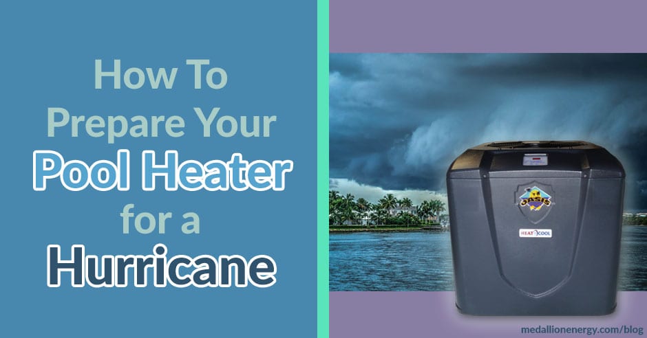 prepare pool heater for hurricane hurricane tips for swimming pools prepare heat pump for storm