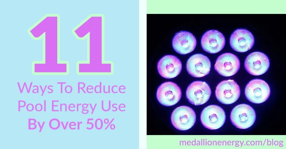 reduce pool energy use reduce swimming pool energy use medallion energy