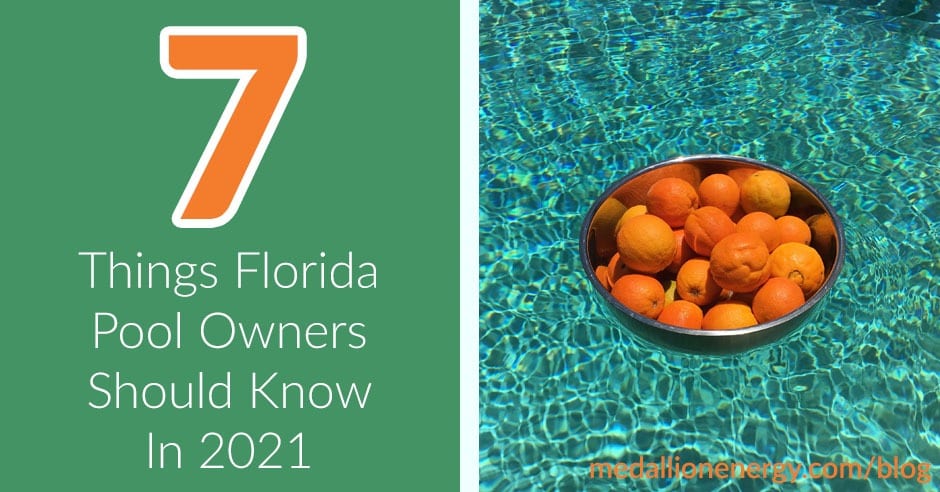 things florida pool owners should know in 2021