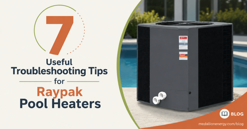 Raypak pool heater troubleshooting tips